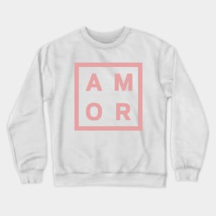 AMOR Crewneck Sweatshirt